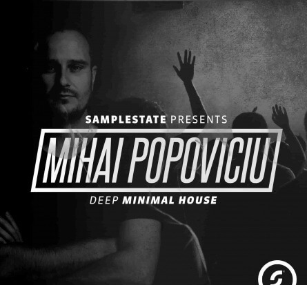 Samplestate Mihai Popoviciu Deep Minimal House MULTiFORMAT